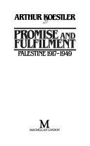 Copertina  Promise and fulfilment : Palestine 1917-1949