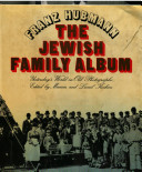 Copertina  The Jewish family album : yesterday's world in old photographs