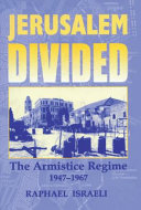 Copertina  Jerusalem divided : the armistice regime, 1947-1967