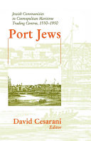 Copertina  Port Jews : jewish communities in cosmopolitan maritime trading centres, 1550-1950