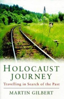 Copertina  Holocaust journey : travelling in search of the past