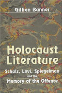 Copertina  Holocaust literature : Schulz, Levi, Spiegelman and the memory of the offence