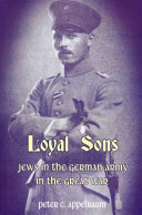 Copertina  Loyal sons : Jews in the German Army in the Great War