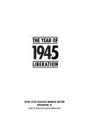 Copertina  1945 : the year of Liberation