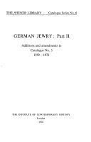 Copertina  German jewry : Part 2. : additions and amendments to Catalogue n. 3 1959-1972