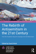 Copertina  The rebirth of antisemitism in the 21st century : from the academic boycott campaign into the mainstream