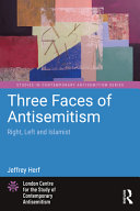 Copertina  Three faces of antisemitism : right, left and Islamist