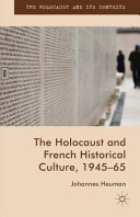 Copertina  The holocaust and French historical culture, 1945-65