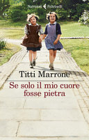 Copertina  Se solo il mio cuore fosse pietra