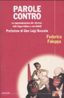 Copertina  Parole contro : la rappresentazione del diverso nella lingua italiana e nei dialetti