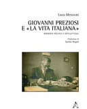 Copertina  Giovanni Preziosi e La vita italiana : biografia politica e intellettuale