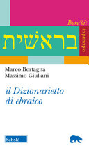 Copertina  il dizionarietto di ebraico : lingua divina sulle labbra degli uomini
