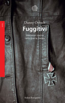 Copertina  Fuggitivi : mercenari nazisti nella guerra fredda