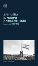 Copertina  Il nuovo antisemitismo : interventi : 1969-1978