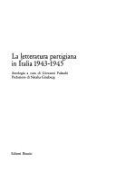 Copertina  La letteratura partigiana in Italia, 1943-1945