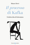 Copertina  Il processo di Kafka : un'altra idea di letteratura