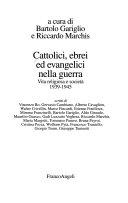 Copertina  Cattolici, ebrei ed evangelici nella guerra : vita religiosa e società 1939-1945