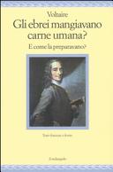 Copertina  Gli ebrei mangiavano carne umana? : E come la preparavano?