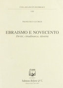 Copertina  Ebraismo e Novecento : diritti, cittadinanza, identità