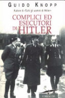 Copertina  Complici ed esecutori di Hitler