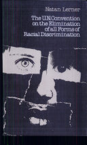 Copertina  The U.N. convention on the elimination of all forms of racial discrimination